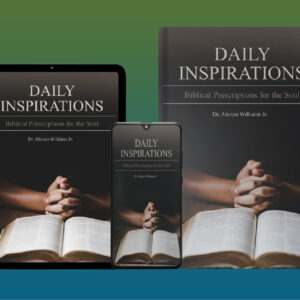 Book 1: Daily Inspirations | Bibical Prescriptions for the Soul
