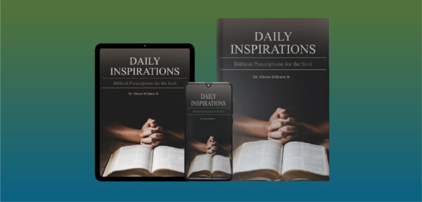 Book 1: Daily Inspirations | Bibical Prescriptions for the Soul
