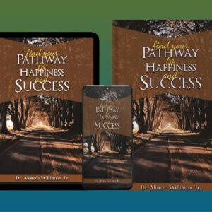 Book 2: Find Your Pathway to Happiness and Success