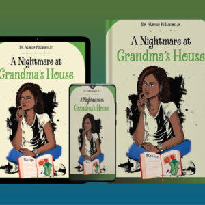 Book 3: A Nightmare at Grandma’s House