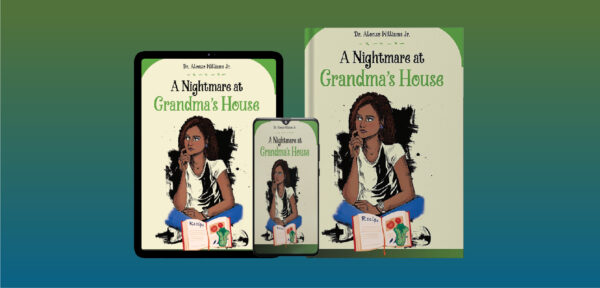 Book 3: A Nightmare at Grandma’s House