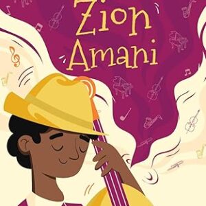 The Musical Adventures of Zion Amani